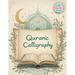 Quranic Calligraphy: For Quran Verses & Islamic Art - Calligraphy Practice, Quran Tracing & Hand Lettering Ideal for Beginners and Ramadan Gifts