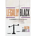 Legally Black: From Street Kid to Law Student