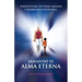 Sanando El Alma Eterna - Perspectivas de Vidas Pasadas y Regresion Espiritual