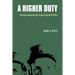 A Higher Duty: Desertion Among Georgia Troops During the Civil War
