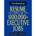 Careerjournal.com Resume Guide for $100,000 + Executive Jobs