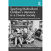 Teaching Multicultural Children's Literature in a Diverse Society: From a Historical Perspective to Instructional Practice
