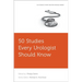 50 Studies Every Urologist Should Know