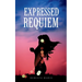 Expressed Requiem
