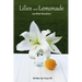 Lilies and Lemonade: Joy-filled Devotions