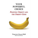 Your Powerful Choice: Fighting Obesity and the Obesity Gene