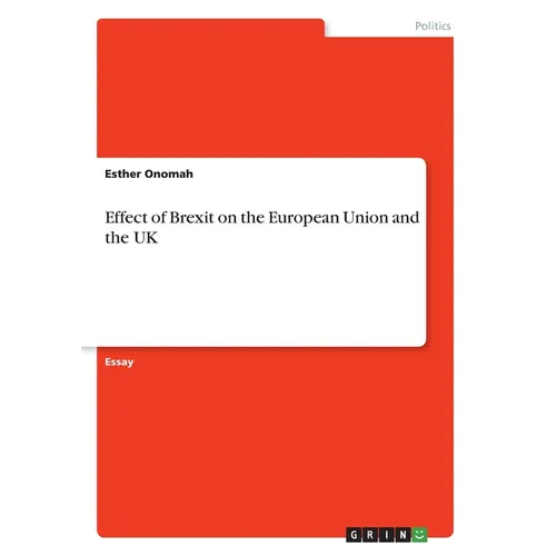 Effect of Brexit on the European Union and the UK
