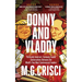 Donny and Vladdy: Politically-Incorrect, Curiously Candid Conversations Between the World's Two Most Controversial Leaders (First Edition 2019)