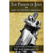 The Passion of Jesus and Its Hidden Meaning: A Scriptural Commentary on the Passion