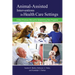 Animal-Assisted Interventions in Health Care Settings: A Best Practices Manual for Establishing New Programs