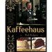 Kaffeehaus: Exquisite Desserts from the Classic Cafes of Vienna, Budapest, and Prague Revised Edition