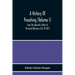 A History Of Preaching (Volume I) From The Apostolic Father To The Great Reformers A.D. 70-1872