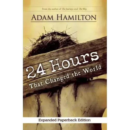 24 Hours That Changed the World, Expanded Paperback Edition