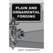 Plain and Ornamental Forging