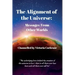 The Alignment of the Universe: Messages From Other Worlds