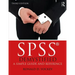 SPSS Demystified: A Simple Guide and Reference