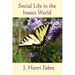 Social Life in the Insect World