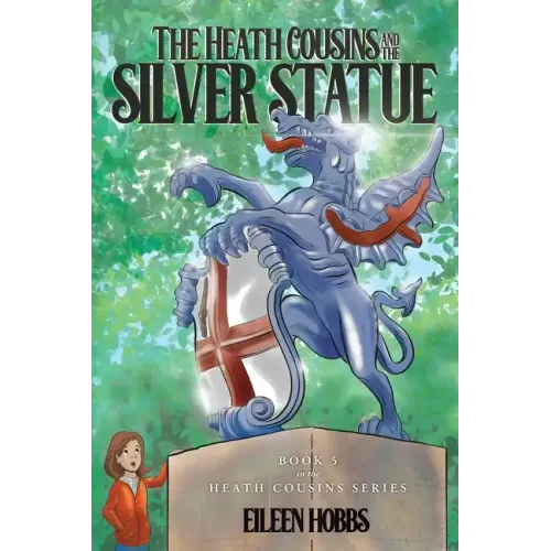 The Heath Cousins and the Silver Statue: Book 5 in the Heath Cousins Series