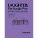 Laughter: The Navajo Way