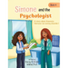 Simone and the Psychologist: A story about Anorexia Nervosa (an eating disorder)