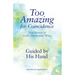 Guided by His Hand: True Stories of God's Mysterious Ways