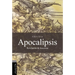 El Apocalipsis: La Revelaci��n de Jesucristo (Revised)