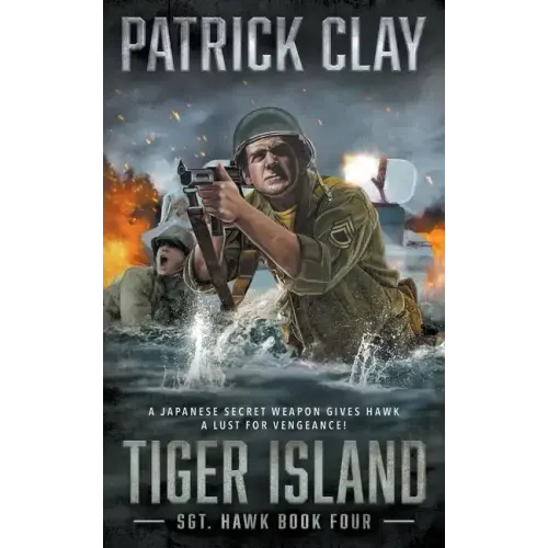 Tiger Island: A World War II Novel