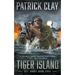 Tiger Island: A World War II Novel