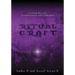 Ritualcraft: Creating Rites for Transformation and Celebration