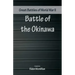 Great Battles of World War Two - Battle of Okinawa