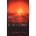 Why Left Behind Should Be Left Behind