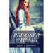 Prisoner at Heart