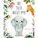 Be the Best Me