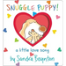 Snuggle Puppy!: Oversized Lap Board Book