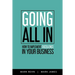 Going All In: How to implement Excellence in your business