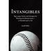 Intangibles: Big-League Stories and Strategies for Winning the Mental Game-In Baseball and in Life