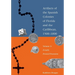 Artifacts of the Spanish Colonies of Florida and the Caribbean, 1500-1800: Volume 2: Portable Personal Possessions