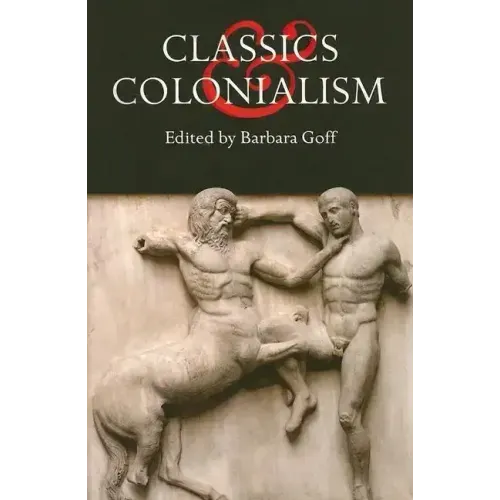 Classics and Colonialism