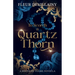 To Scorch a Quartz Thorn: A Fantasy Romance Dragon Shifter Novella