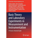 Basic Theory and Laboratory Experiments in Measurement and Instrumentation: A Practice-Oriented Guide