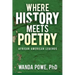 Where History Meets Poetry