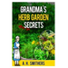 Grandma's Herb Garden Secrets