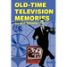Old-Time Television Memories