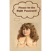 Please be the Right Password: Internet passwords, addresses and usernames, humorous cover with A-Z index