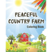 Peaceful Country Farm Coloring book: Large Print Coloring Book for Teens and Young Adults - Zen Relaxation and Serene Coloring of Beautiful Country Sc