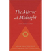 The Mirror at Midnight: A South African Journey