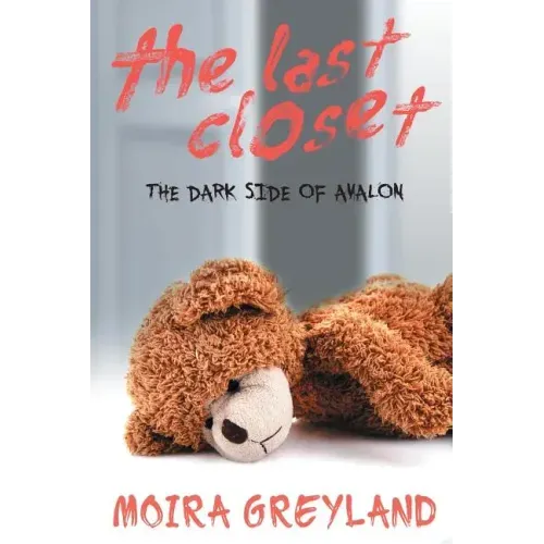 The Last Closet: The Dark Side of Avalon