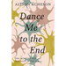 Dance Me to the End: Ten Months and Ten Days with ALS