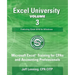 Excel University Volume 3 - Featuring Excel 2016 for Windows: Microsoft Excel Training for CPAs and Accounting Professionals