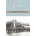The Iron 44th: The story of company H of the 44th Indiana volunteer infantry as told by the men of this company in letters sent home